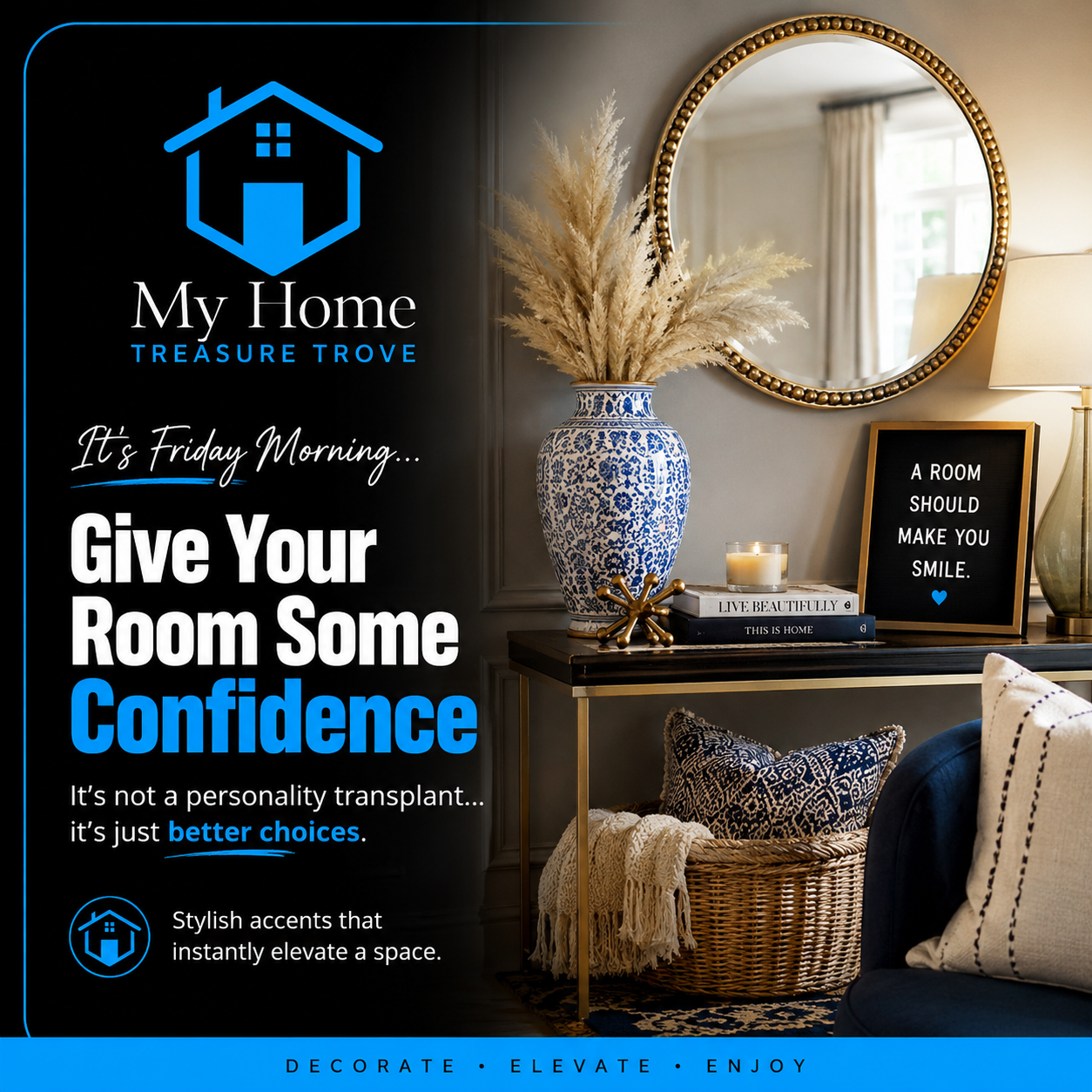 Give Your Room Some Confidence