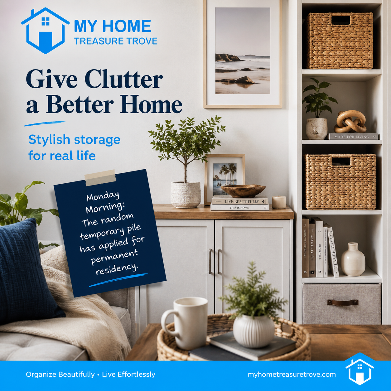 Give Clutter a Better Home