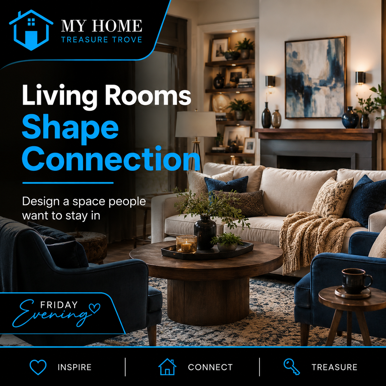 Living Rooms Shape Connection: How Furniture Helps Create a Welcoming Home