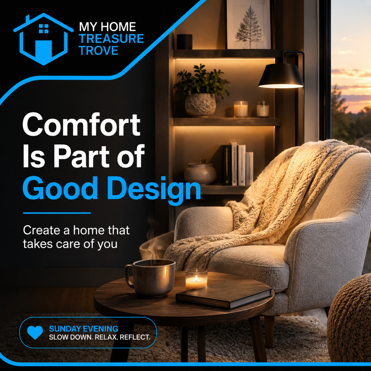 Comfort Is Good Design: Why a Beautiful Home Should Also Feel Good