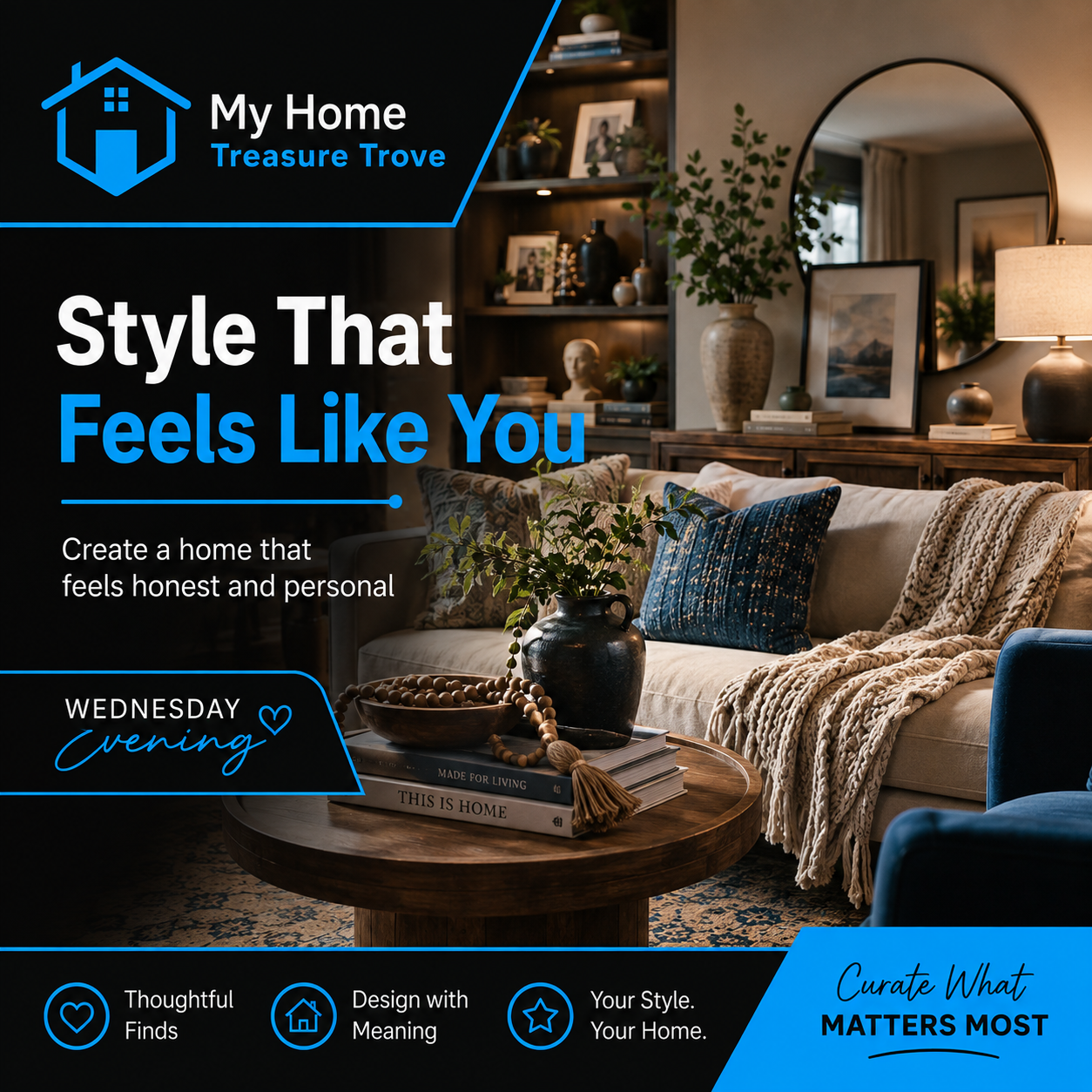 Style That Feels Like You: How to Choose Home Décor That Lasts Beyond Trends
