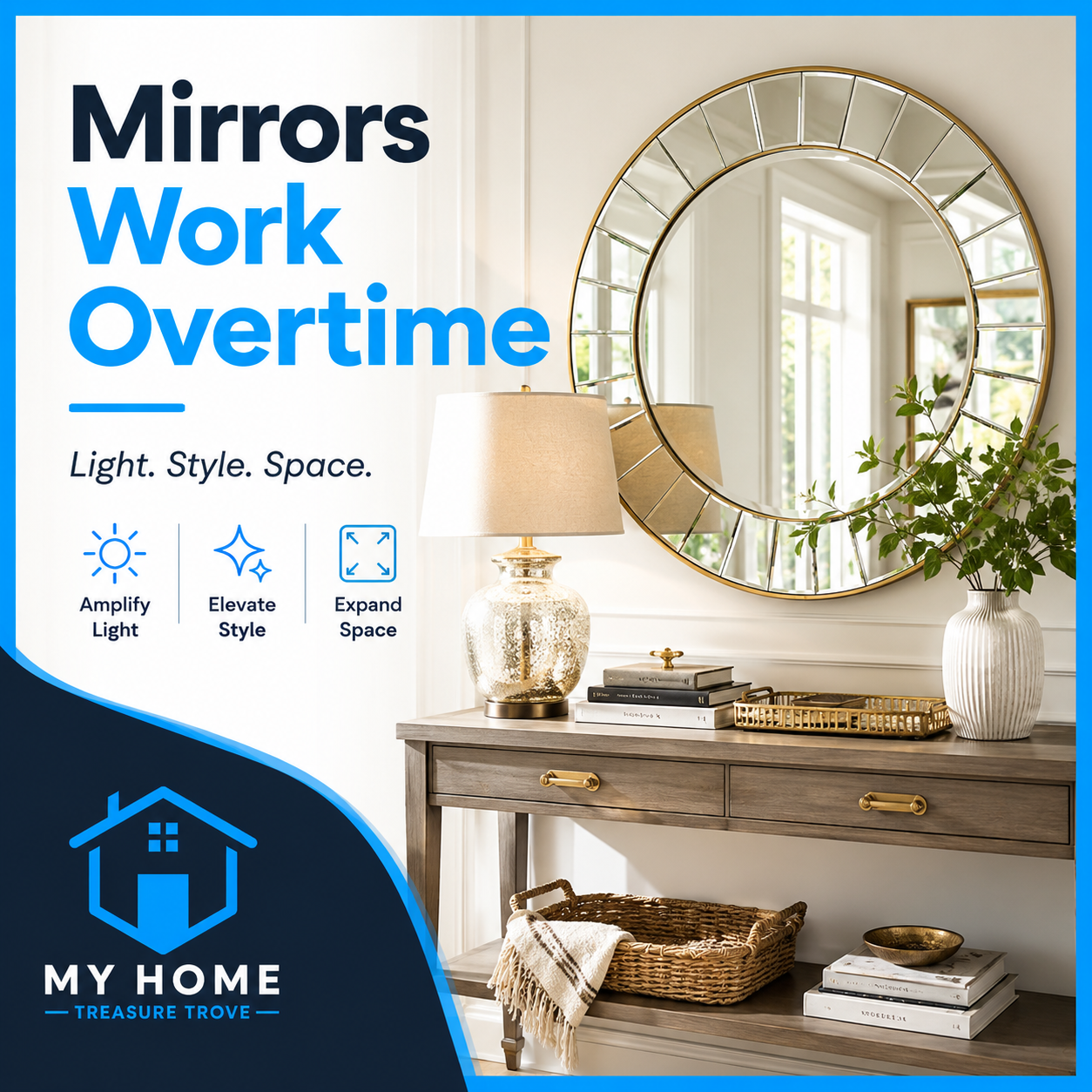 Mirrors Work Overtime in Home Décor